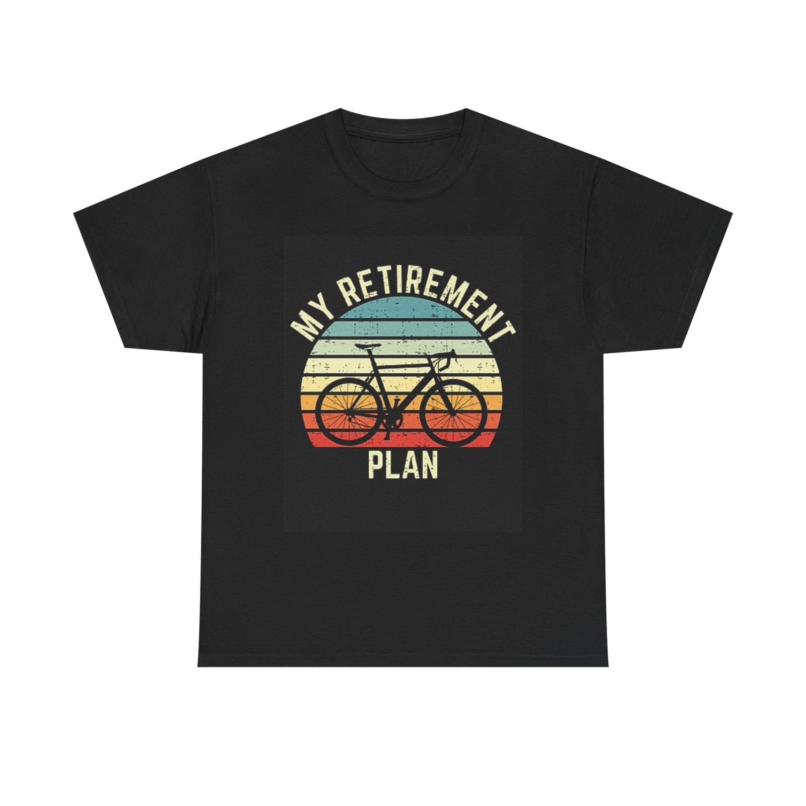 Men s and Women s T-shirts My Retirement Plan Mountain Biking Graphic XS