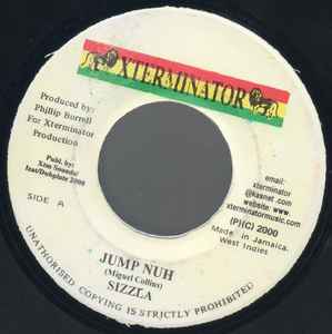 

7inch Record SIZZLA - Jump Nuh NONE XTerminator 2000 Jamaica Reggae, Ska & Dub Used