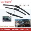 Car Wiper LHD Front & Rear Wiper Blades Set Kit For Nissan Leaf MK1 2010 - 2017 Windshield Windscreen Window Brush 26"16"10"
