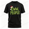 Men Women Vintage Clothing Eww People Funny Slogan Print T Shirt Christmas Graphic T-Shirts Short Sleeve Tee Tops Xmas Gift