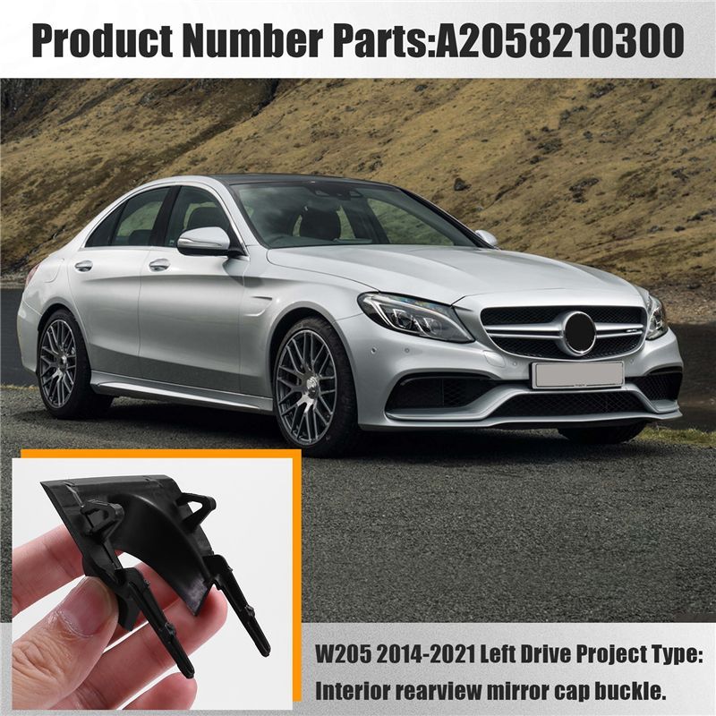 WF-Car Interior Rear View Mirror Cover Buckle A2058210300 For Mercedes Benz C Class W205 2014-2021 LHD