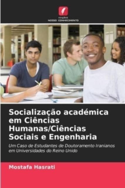 Libro Socializacao Academica Em Ciencias Humanas/Ciencias Sociais E Engenharia
