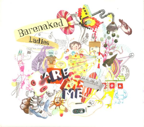 CD BARENAKED LADIES Barenaked Ladies Are Me 244351 Desperation Rec 2006 US Rock Б/у