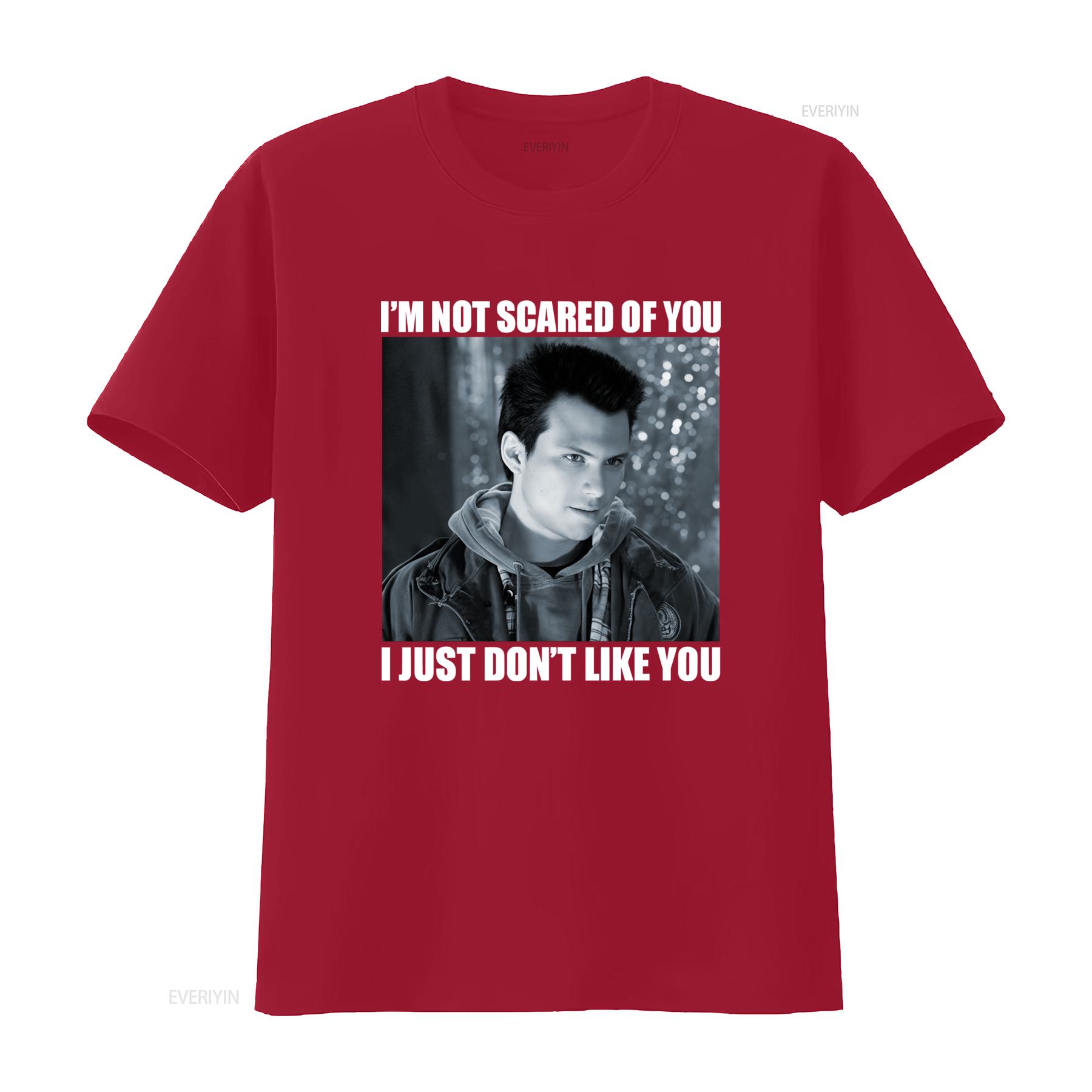 

True Romance Adult New T Shirt Im Not Scared Of You I Just Dont Like Print vintage Washed Slightly Breathable Casual Soft S