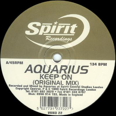 12-Zoll Schallplatte AQUARIUS - Keep On VOND22 Spirit Recordin 1999 UK Dance & Electronica Gebraucht