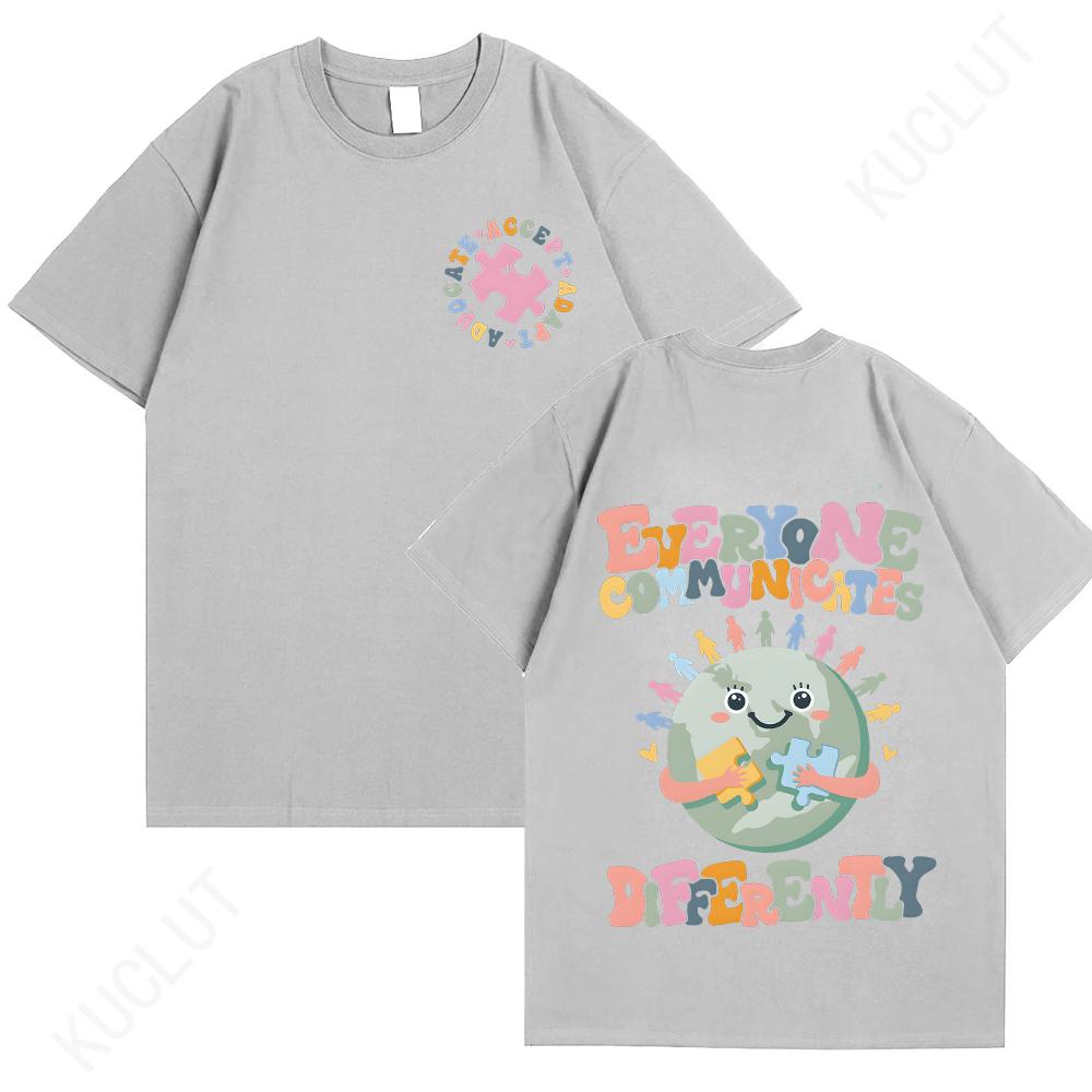 Everyone Communicates Differently Shirt Autism T-shirts Teacher Gift Tops Autism Awareness Teacher Tshirts Autism Month Tee Tops