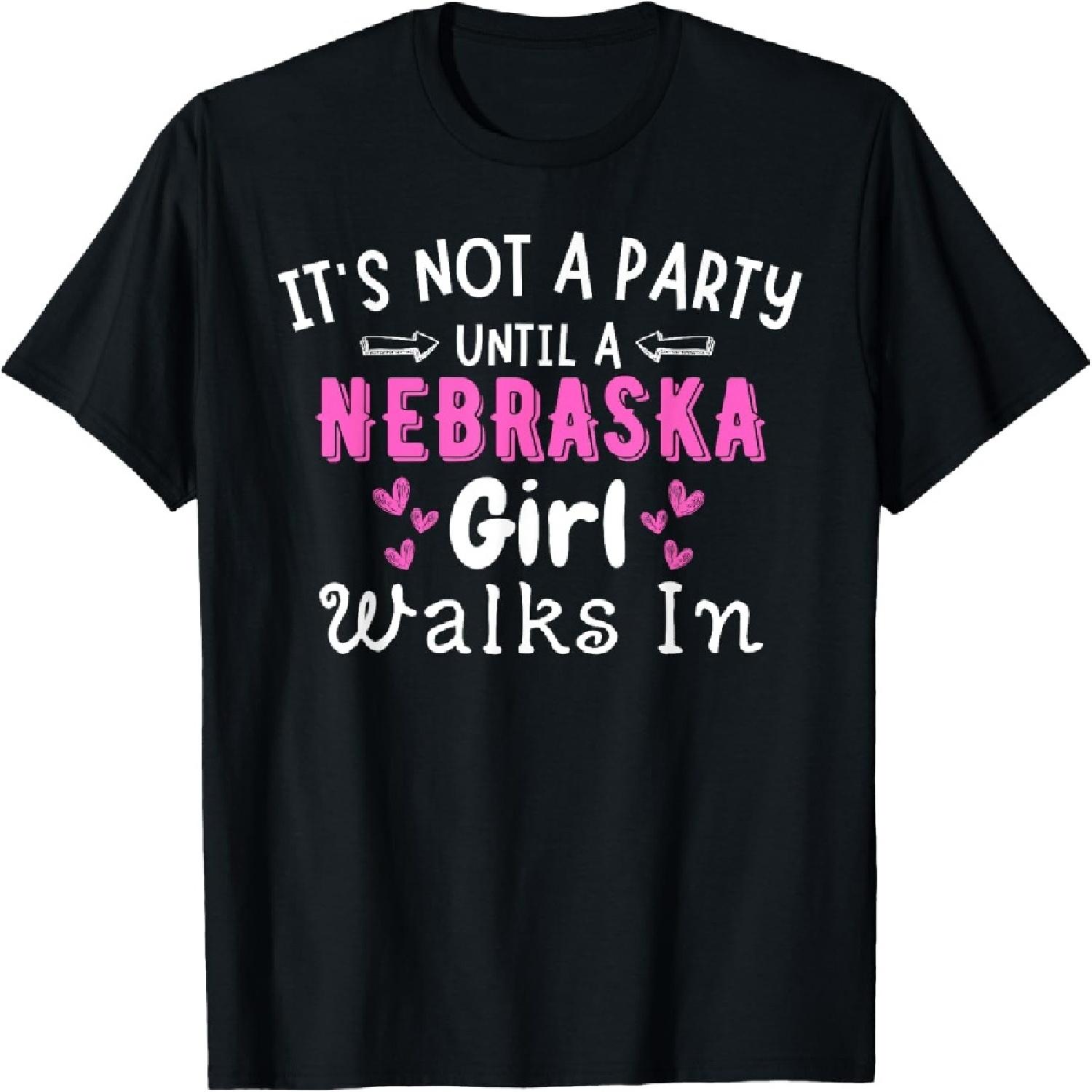 Not A Party Until A Nebraska Girl Walks In Midwest Pride T-Shirt S