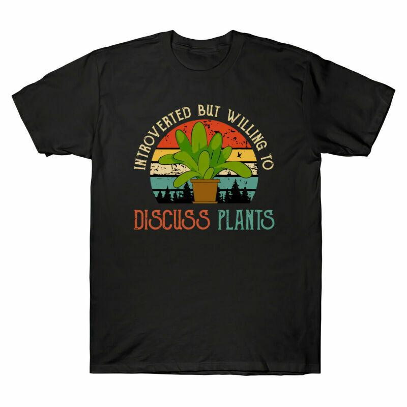Unisexs Vintage Tee Plants Willing Discuss But Flower Introverted Funny Tshirt To S