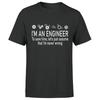 Im An Engineer Save Time Never Wrong Maths Novelty Mens T Shirt