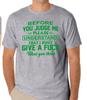 Before You Judge Me Please Understand I Don't Give a Fu*k Funny T Shirt Tee