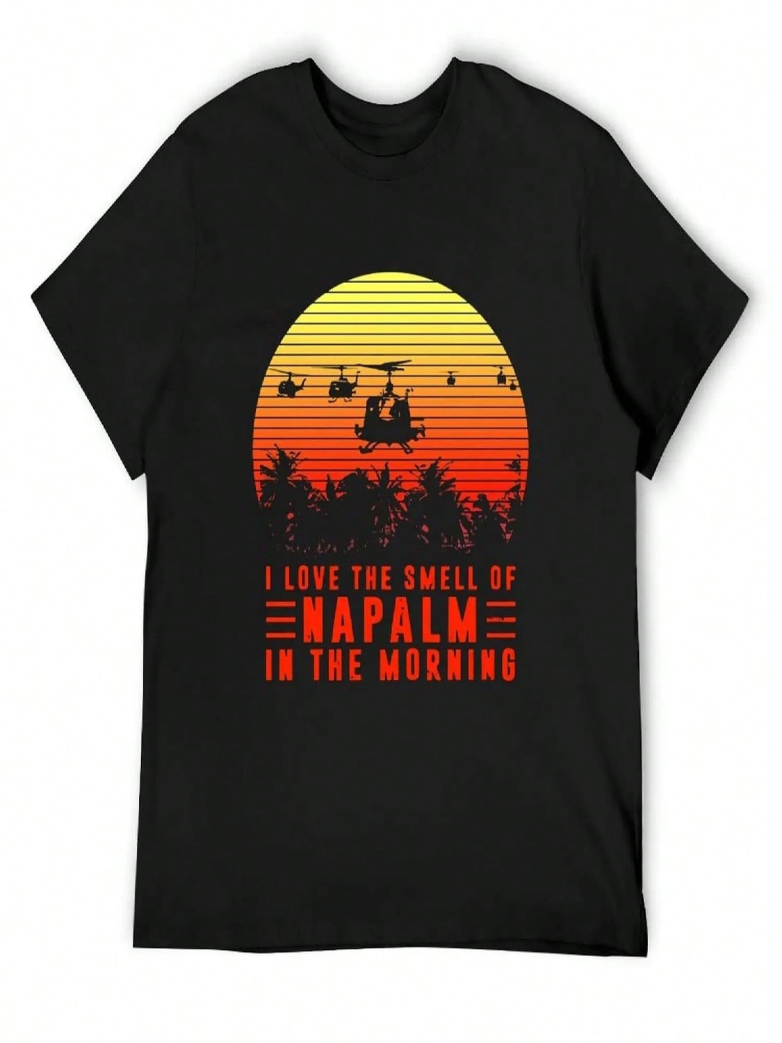 I Love The Smell Of Napalm In The Morning Tee - Vintage Tee T-Shirt Customizeds Anime Stuff Tee Shirts For unisex S разноцветный