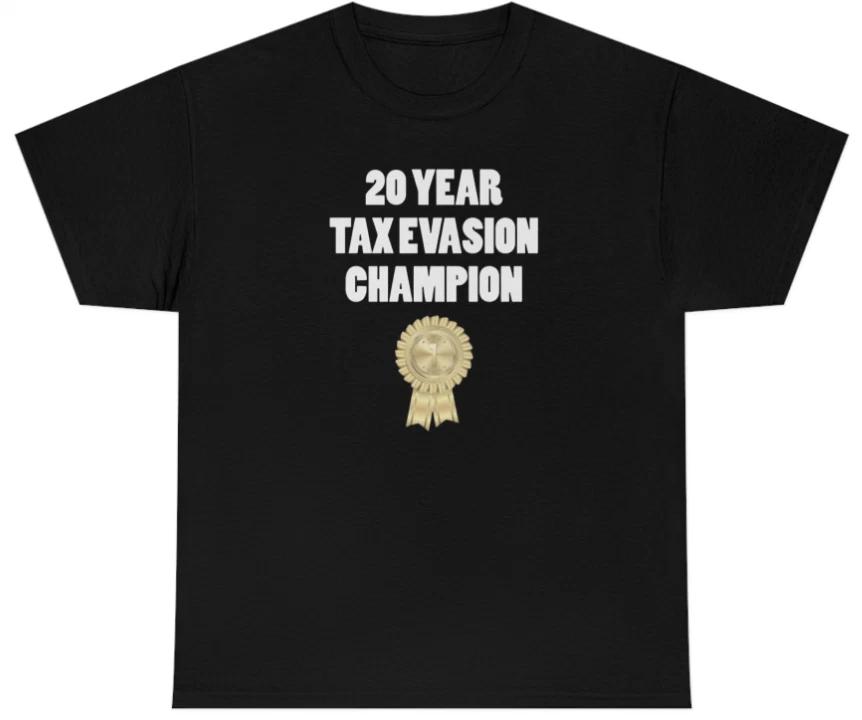 Mens 20 Year Tax Evasion Champion T Shirt Funny IRS Humor Father Tee L