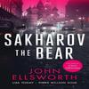 Sakharov the Bear by John Ellsworth Paperback Book 9781036704575