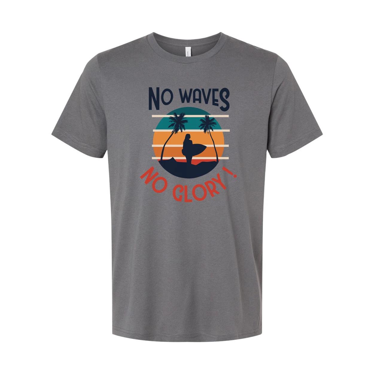 No Waves No Glory Surfing Graphic Unisex Tee For Men And Women With Sunset Palm S