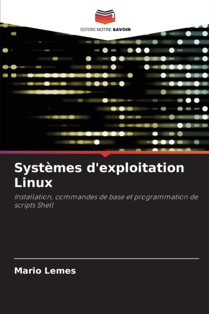 The Systemes D'exploitation Linux Book