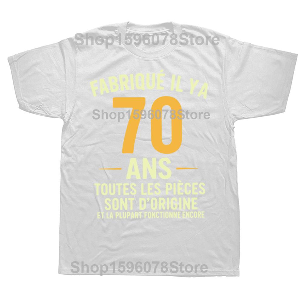70th Birthday T Shirt Retro French Humor Birthday 1955 Gift Tshirt For Men Women 100 Cotton Soft Unisex Oneck Tee Tops
