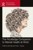 The The Routledge Companion To Mental Health At Work Book