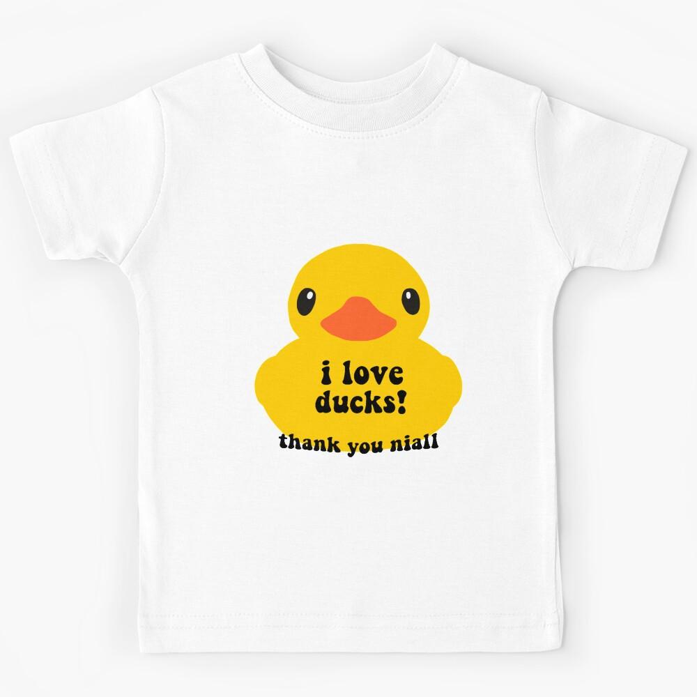 i love ducks! thank you niall quote Kids T-Shirt 100