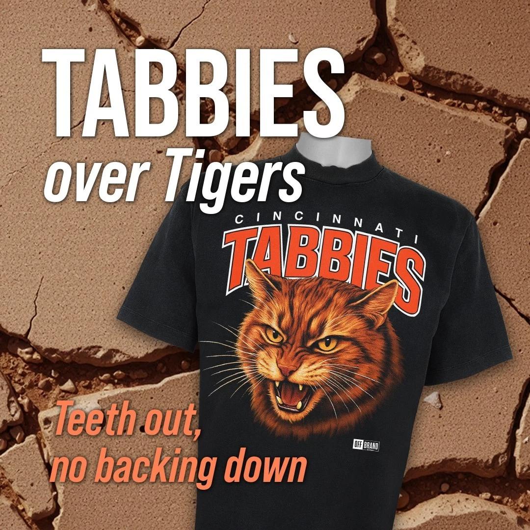 

Cincinnati Tabbies - [Not the Bengals] Tee 3XL