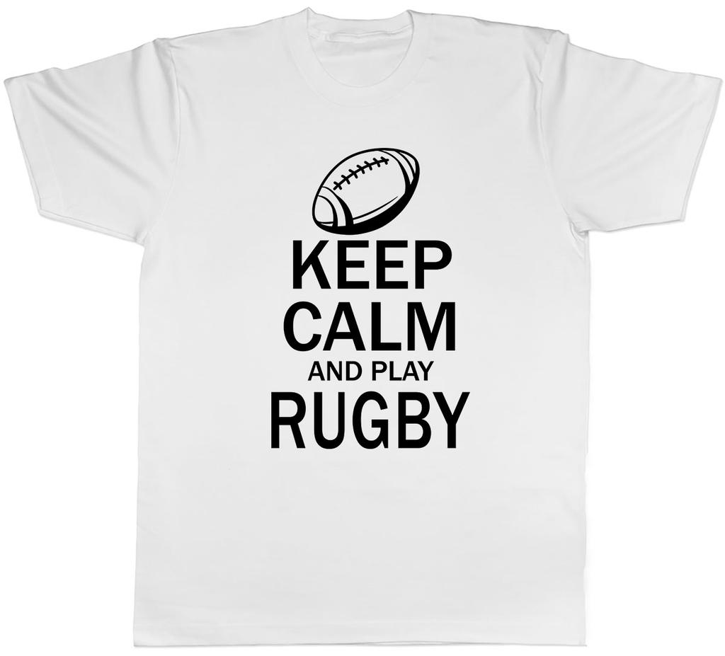 Keep Calm and Play Rugby Unisexs Unisex TShirt Tee