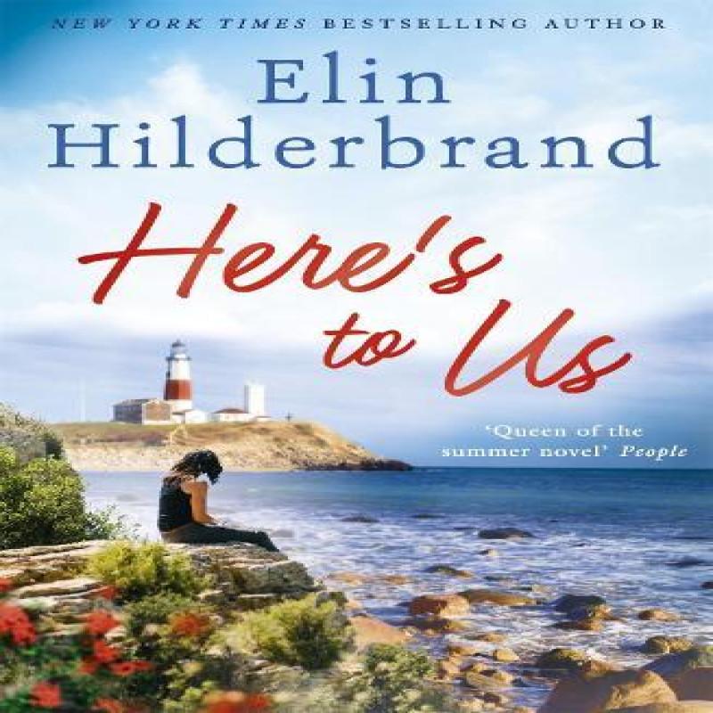 Heres To Us by Elin Hilderbrand Paperback Book 9781473611214