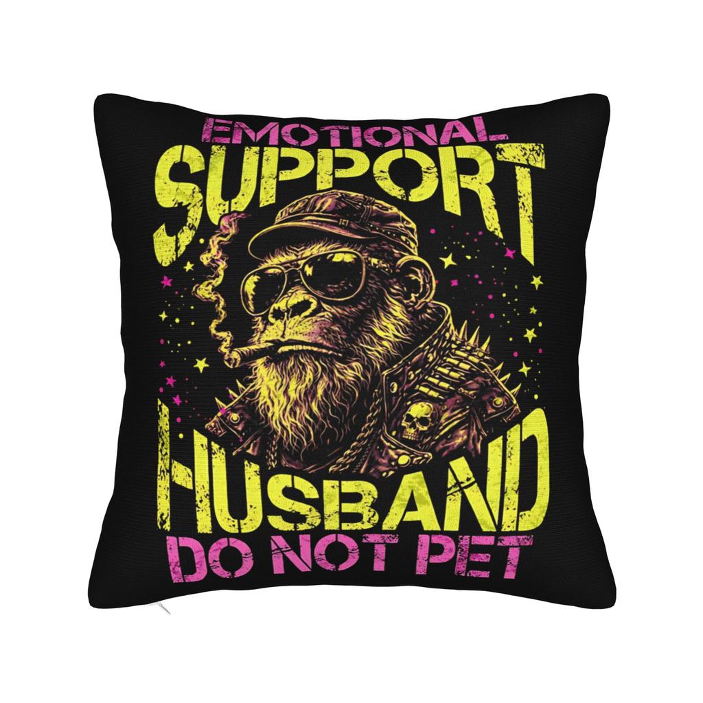 EMOTIONAL SUPPORT HUSBAND DO NOT PET Pillow Case Kawaii Pillow Cover Design Pillowcases For Sofa Home Decor