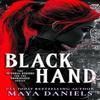 Black Hand by Maya Daniels Paperback Book 9781036706593