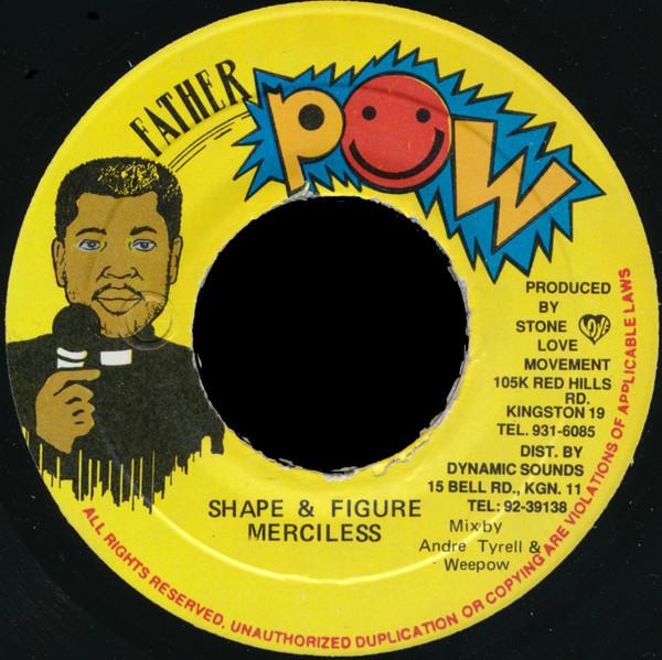 

7inch Record MERCILESS - Shape & Figure NONE Father Pow Jamaica Reggae, Ska & Dub Used