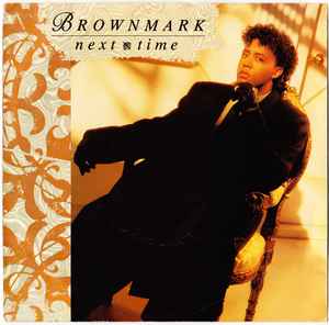 

7inch Record BROWNMARK - Next Time 1923MF MOTOWN 1987 US Soul/Funk Used