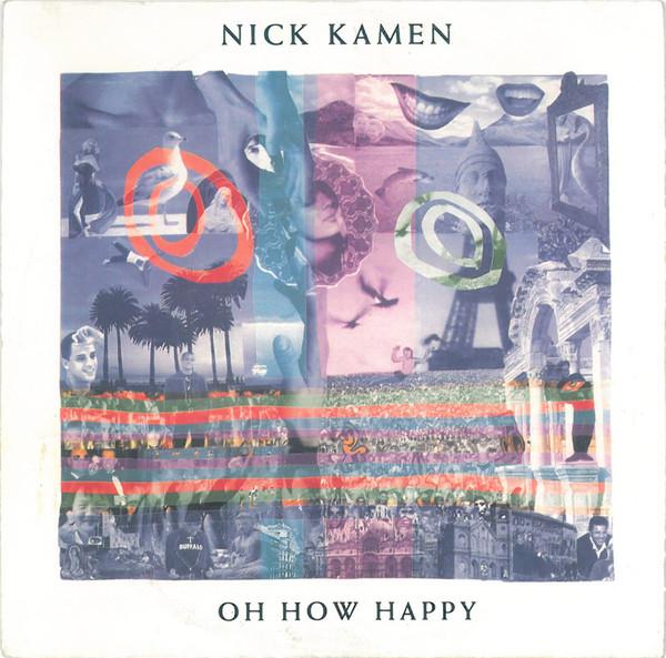 

7-дюймовая пластинка Ника Камена Oh How Happy YZ501 WEA 1990 Europe Pop, б/у