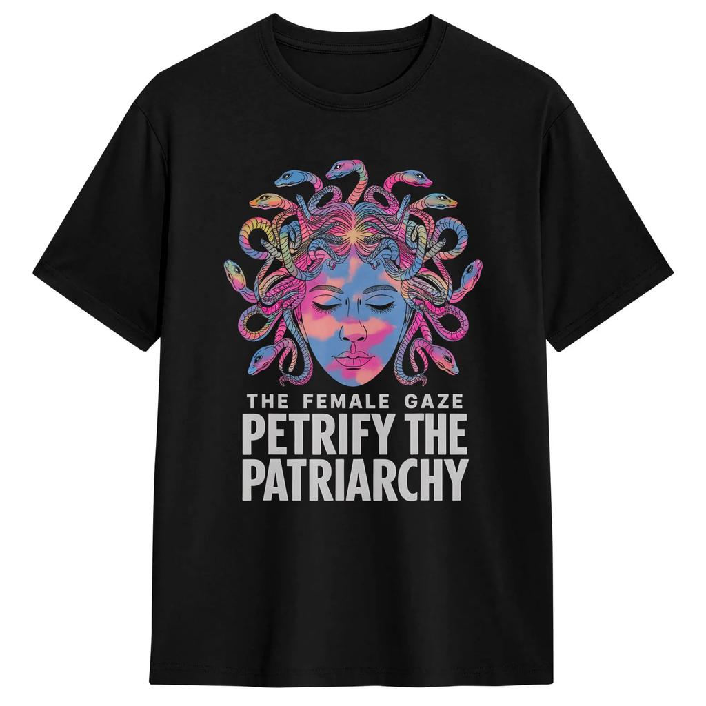 Unisexs The Female Gaze Petrify The Patriarchy Feminist Medusa T Shirts Cotton Top Tees Summer Vintage Short Sleeves Tshirt Gift
