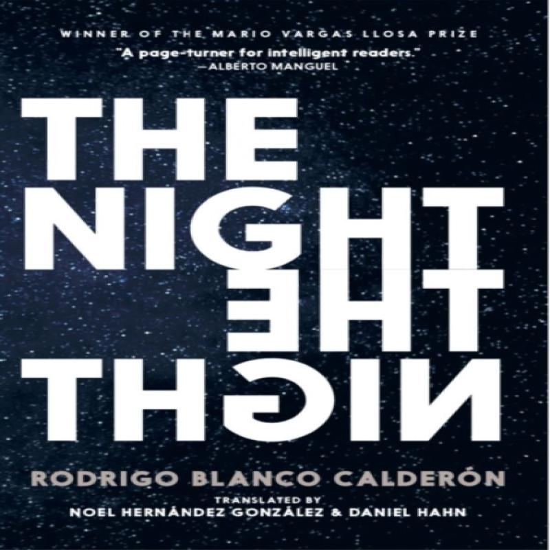 The Night by Rodrigo Blanco Calderon Paperback Book 9780995580756