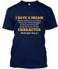 I Have A Dream Martin Luther King - That My Children T-Shirt