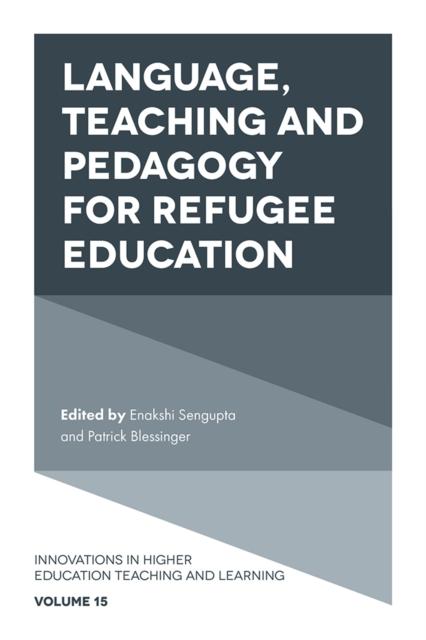 The Language, Teaching and Pedagogy for Refugee Education Book