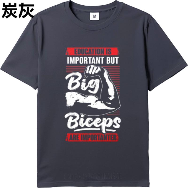 Adult For Her Oneck T Shirt Unisex Education Is Important But Big Biceps Are Importanter Teenagers Top Tees Classic Tshirt
