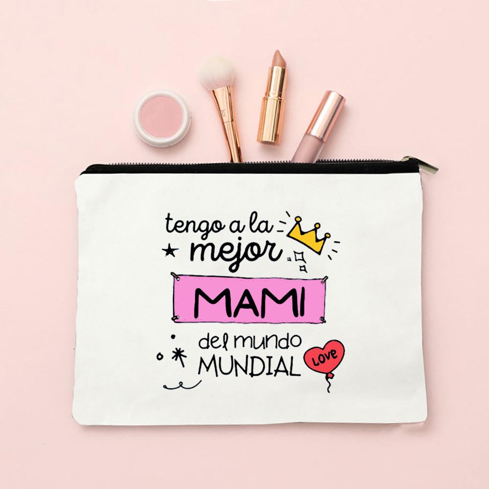 I Have The Best Mom In The World Print Comestic Bag Travel Neceser Toiletries Makeup Bags Mother's Day Birthday Gifts for Mother