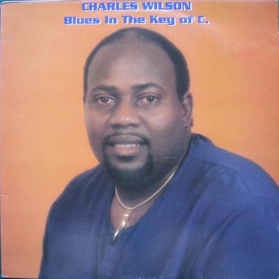 LP Record CHARLES WILSON - Blues In The Key Of C. ICH1120 Ichiban Records 1990 US Blues Used