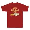 Best Cat Dad Ever Funny Fathers Day Gift For Cat Lovers Unisexs Cotton Tshirt