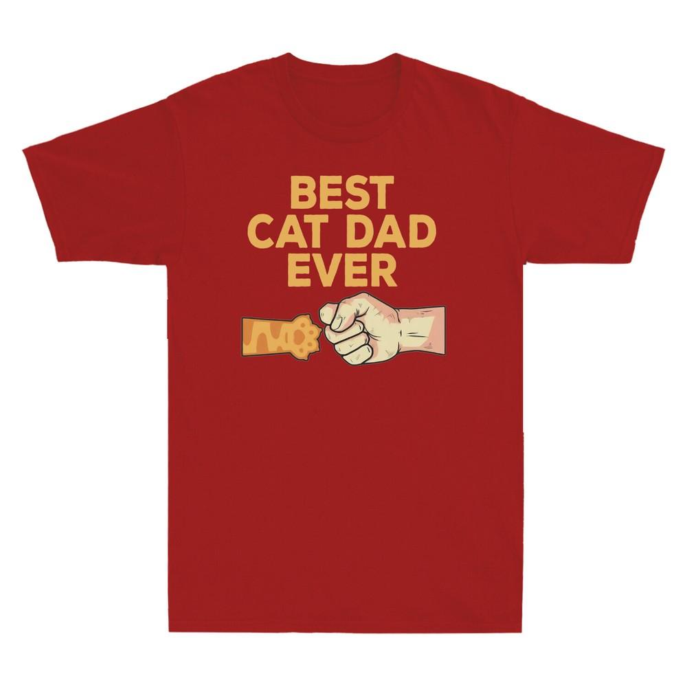 Best Cat Dad Ever Funny Fathers Day Gift For Cat Lovers Unisexs Cotton Tshirt