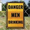 Funny Drinking Warning Metal Tin Sign Man Cave Garage Pub Wall Art 8x12 Inch