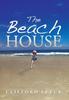 The The Beach House Book