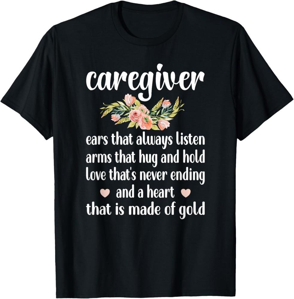 

Caregiver Cute Definition Caregiving Best Caregiver Tee Gift Unisex T-Shirt L