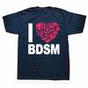 Bdsm Funny Gift Extraordinary Funny Graphic Tshirts Bdsm Print Top Tee Comfortable Camisetas Techweare Men T Shirt O-neck Cool