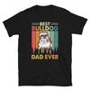 Best English Bulldog Dad Ever Dog Lover Gift T-Shirt