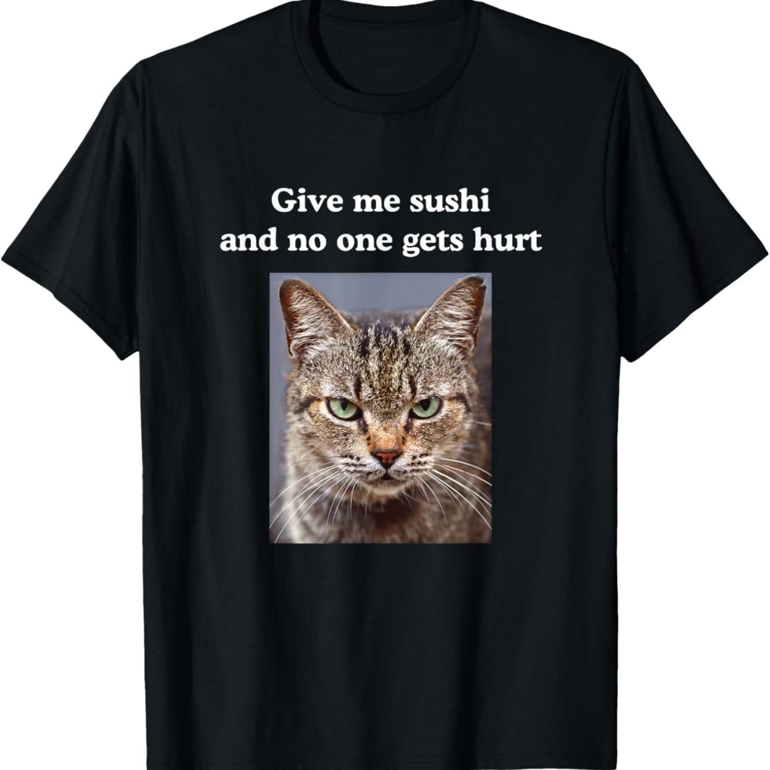 Funny Sarcastic Gray Tabby Cats Quote Love Sushi Meme T-Shirt S чёрный