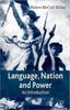 The Language, Nation and Power : An Introduction Book