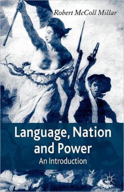 The Language, Nation and Power : An Introduction Book