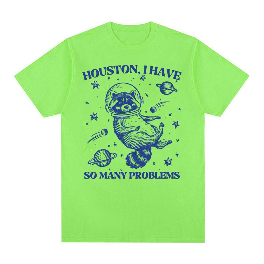 

Retro 90s Raccoon in Space Funny T Shirt Houston I Have So Many Problems Meme T Shirts Men Women Casual 100% Cotton T-shirt Tops 4XL