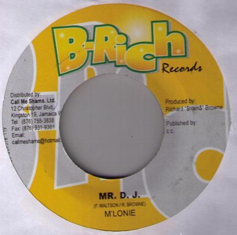 

7inch Record M LONIE - Mr. D.J. NONE B-Rich Records 2004 Jamaica Reggae, Ska & Dub Used