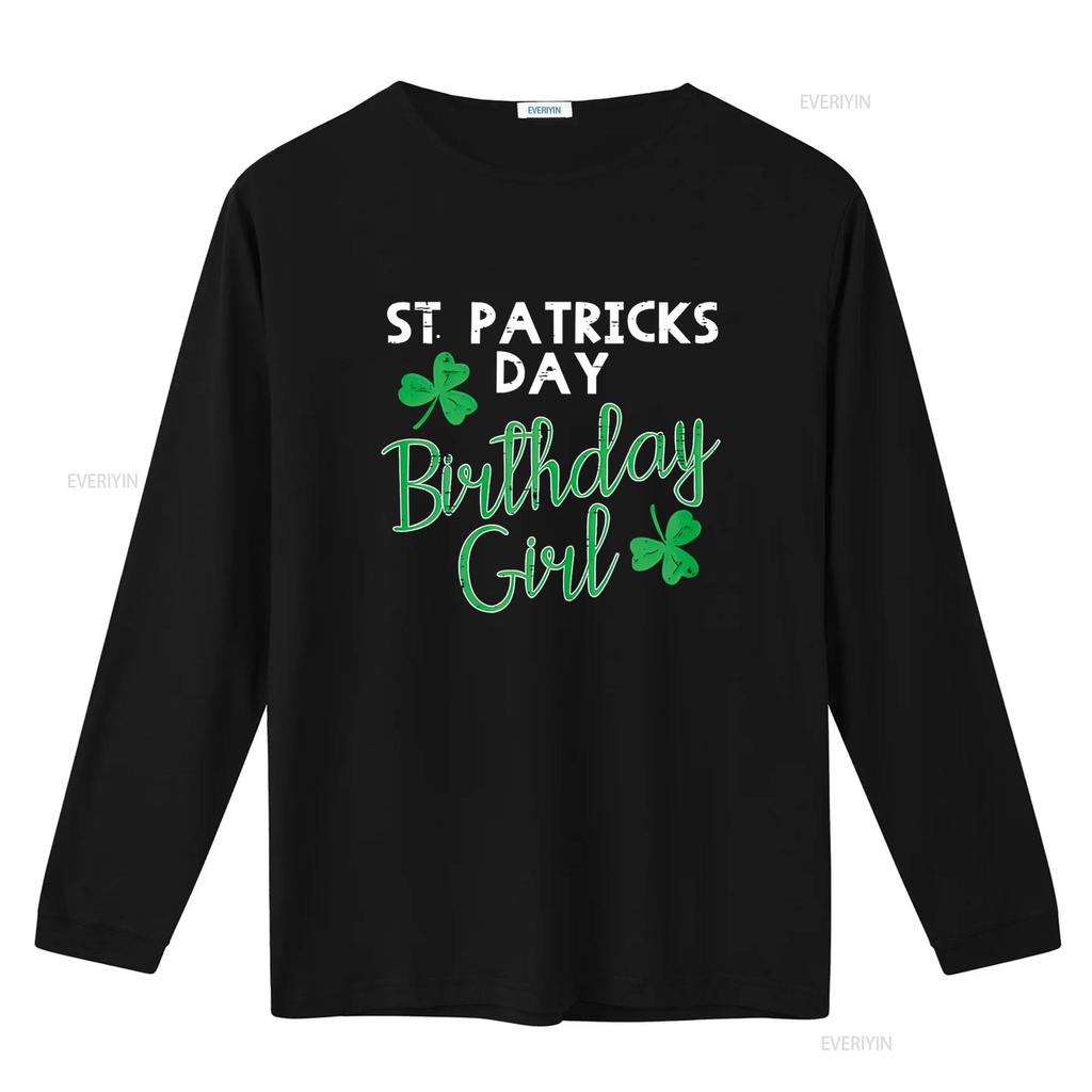 St Patricks Day Birthday Girl Born On Saint Paddys Women T Shirt vintage Washed Stretched Unisex homme Soft Breathable